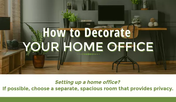 How to Decorate Your Home Office,