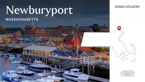 Engel & Völkers Expands Its Presence to the Newburyport and New Hampshire Seacoast
