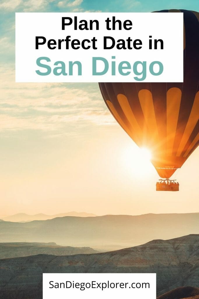 Planning a Date Night in San Diego for your special someone? Here are 35 of the most romantic things to do in San Diego that will make your partner's heart swell. From budget friendly to extraordinary, from adventurous to spectacular, these San Diego Date Ideas are something for every couple. San Diego Romantic Things to do - San Diego Dating - San Diego Date Night - Date Ideas San Diego - Most romantic things to do in San Diego - Where to Propose in San Diego - Fun things to do in San Diego - San Diego for Couples - San Diego California