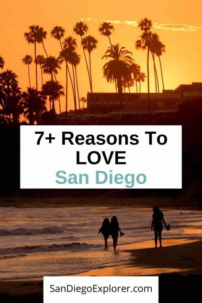 San Diego is an amazing city. Here are 7+ reasons why locals and visitors fall in love with America's Finest City. San Diego Trip - San Diego Things to do - San Diego California - Plan your visit to San Diego now. #SanDiego #SanDiegoCA #Socal #California #SanDiegoTrip #SanDiegoWeekend #sandiegolife #Cali #SoCalLife #socalliving #Westcoast #USA #SouthernCalifornia #VisitSanDiego