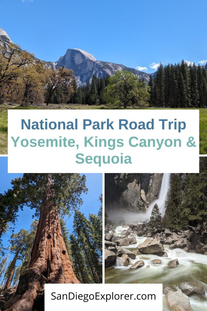 Pin for California National Park Road Trip with photos of Yosemite and Kings Canyon National Parks