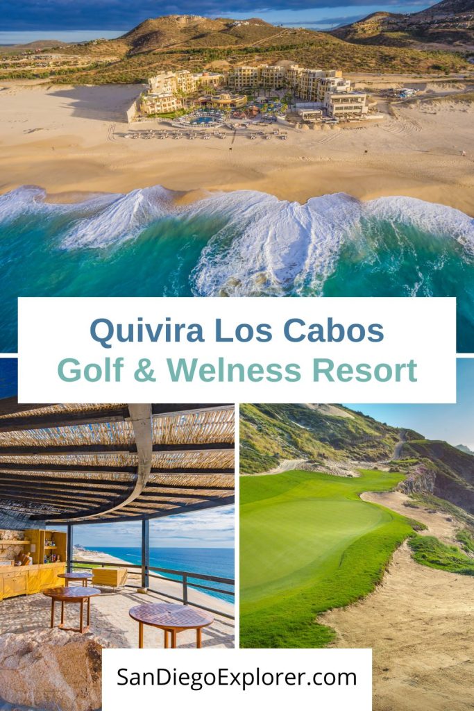 Collage of photos of Quivira Resort Los Cabos, including resort, golf course, and comfort station