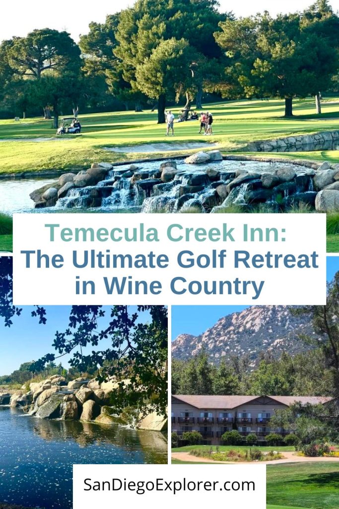 Collage of photos of Temecula Creek Inn Golf Resort and Golf course with creeks