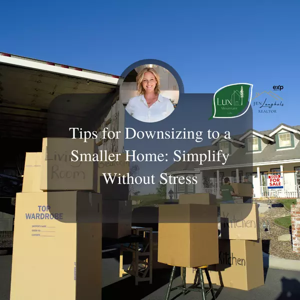 Tips for Downsizing to a Smaller Home: Simplify Without Stress