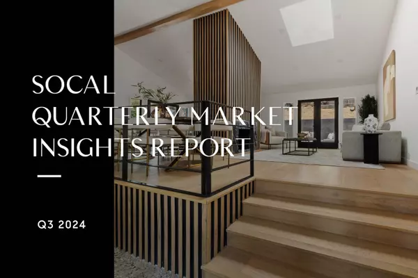 SoCal Quarterly Market Insights Report: Q3 2024