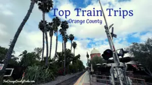 Orange County Train Trips for Locals,Michele Whiteaker