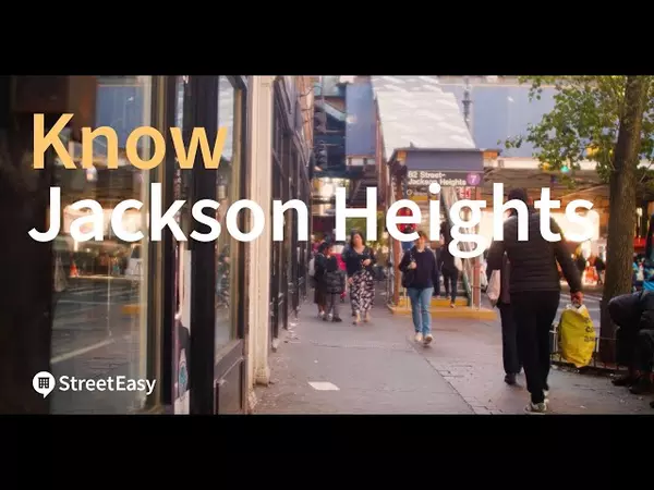 What to Know About Living in Jackson Heights, Queens (Video)