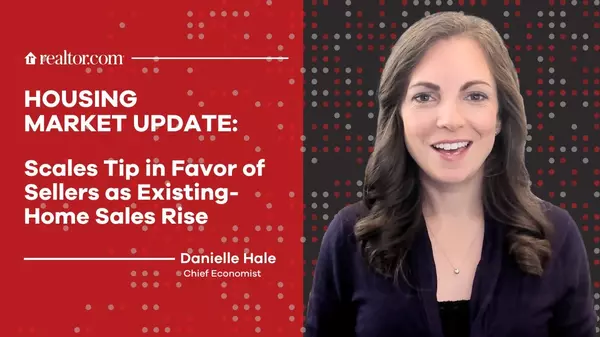 Weekly Housing Market Update: Scales Tip in Favor of Sellers as Existing-Home Sales Rise,Danielle Hale