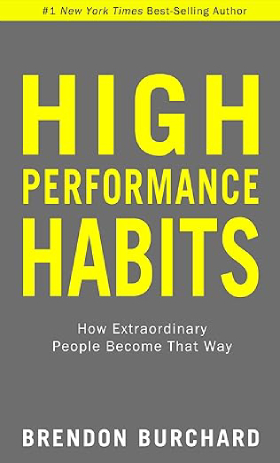 Book - High-Performance Habits by Brendan Burchard