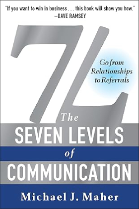 Book - 7 Levels of Communication by Michael J Maher