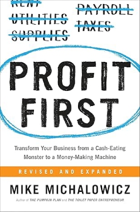 Book - Profit First by Mike Michalowicz