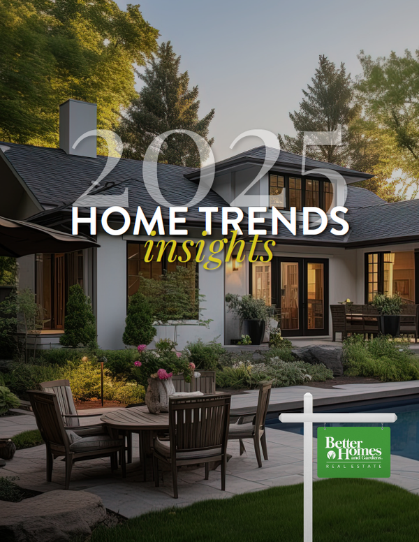 2025 Home Trends Insights by Better Homes and Gardens Real Estate