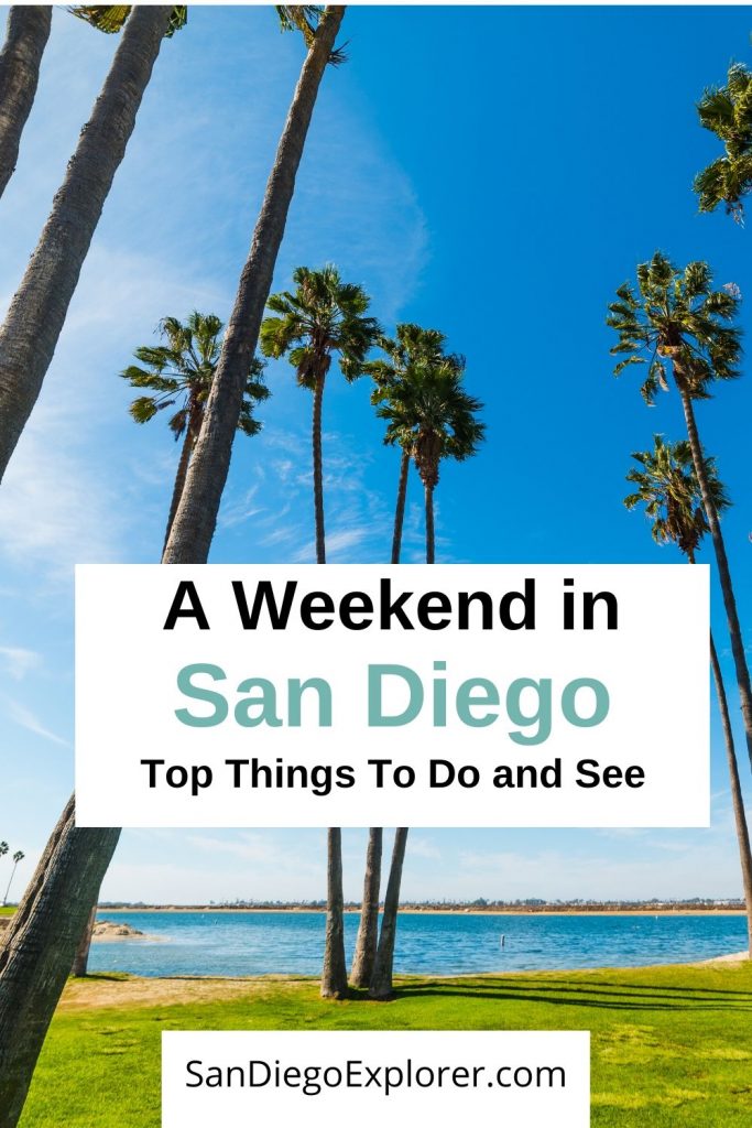 Perfect Weekend in San Diego Itinerary - Weekend in San Diego: Plan the perfect San Diego Getaway - San Diego Itinerary - San Diego Things To Do - #sandiego #sandiegoca #california #socal #sandiegan #thingstodoinsandiego #sandiegoitinerary #traveltipssandiego #sandiegoexplorer #traveltips #californiatravel #usatravel #weekendgetaway #weekendtrip #getaway