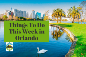 Things to do this week in Orlando (including free events)