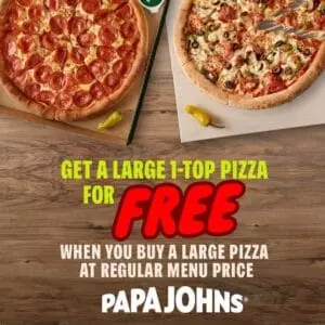 Papa Johns offers free large one-topping pizza for limited time