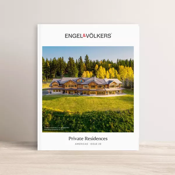 Explore the Finest Luxury Properties This Fall: Discover Engel &amp; Völkers’ Private Residences,