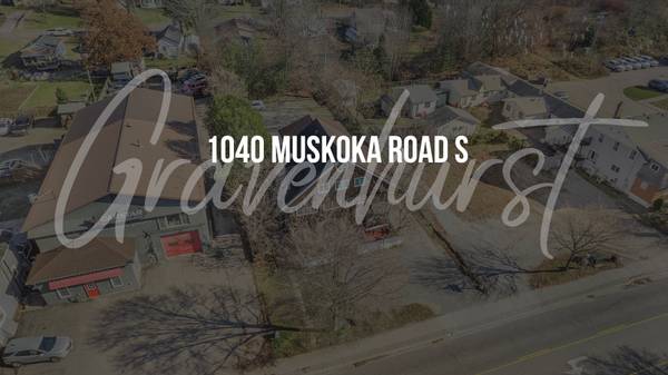 1040 Muskoka RD S, Gravenhurst, ON P1P 1K6