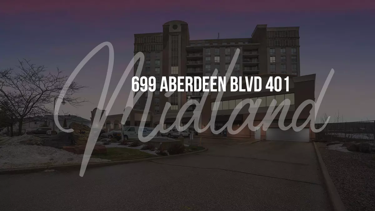 Midland, ON L4R 5P2,699 Aberdeen BLVD #401