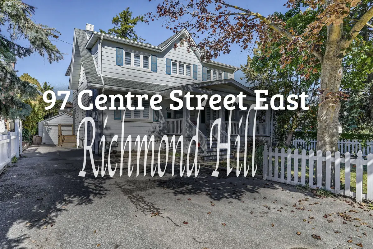 97 Centre ST E, Richmond Hill, ON L4C 1A3