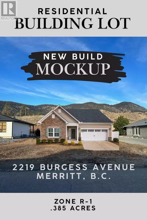 Merritt, BC V1K1R3,2219 BURGESS Avenue