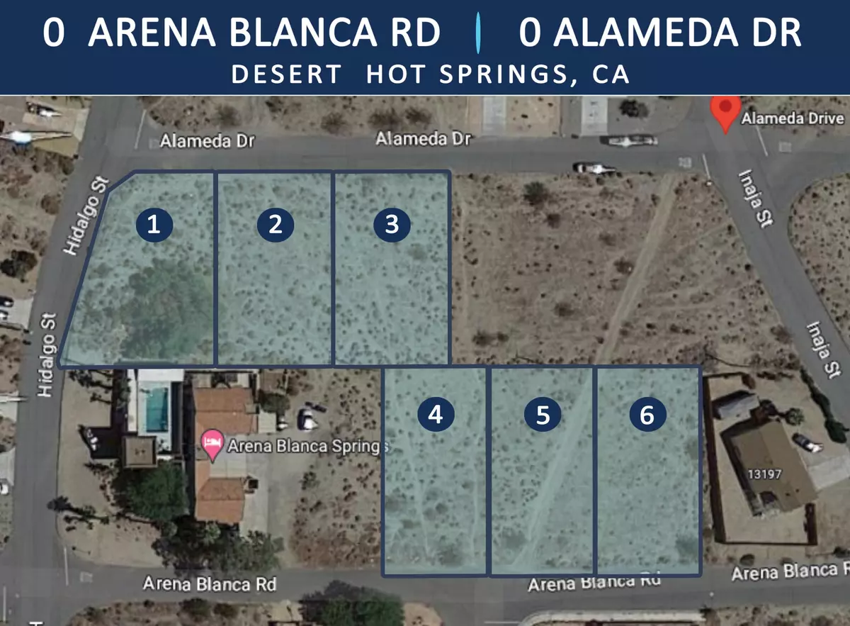 Desert Hot Springs, CA 92240,0 Arena Blanca Rd./0 Alameda Dr.