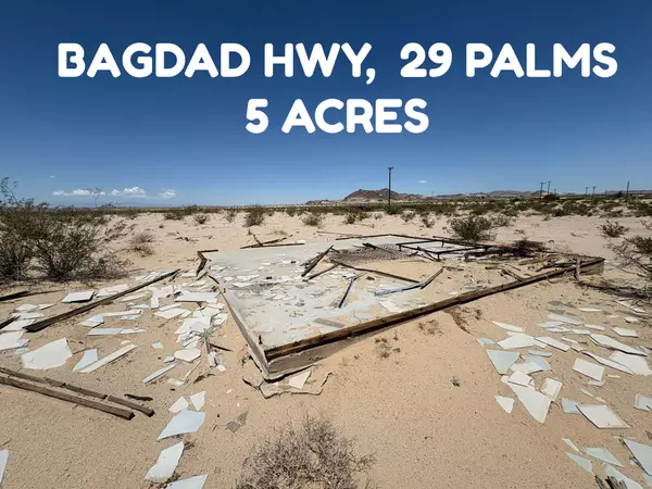 29 Palms, CA 92277,0 Bagdad HWY