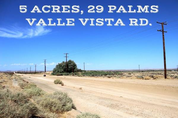 0 Valle Vista RD, Twenty-nine Palms, CA 92277