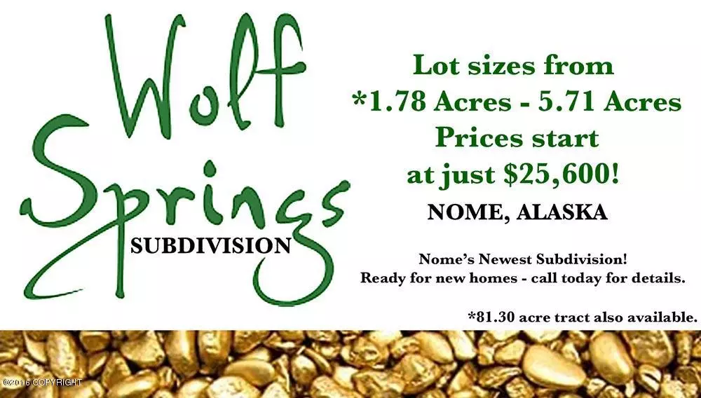 Nome, AK 99762,L2 B1 Wolf Springs