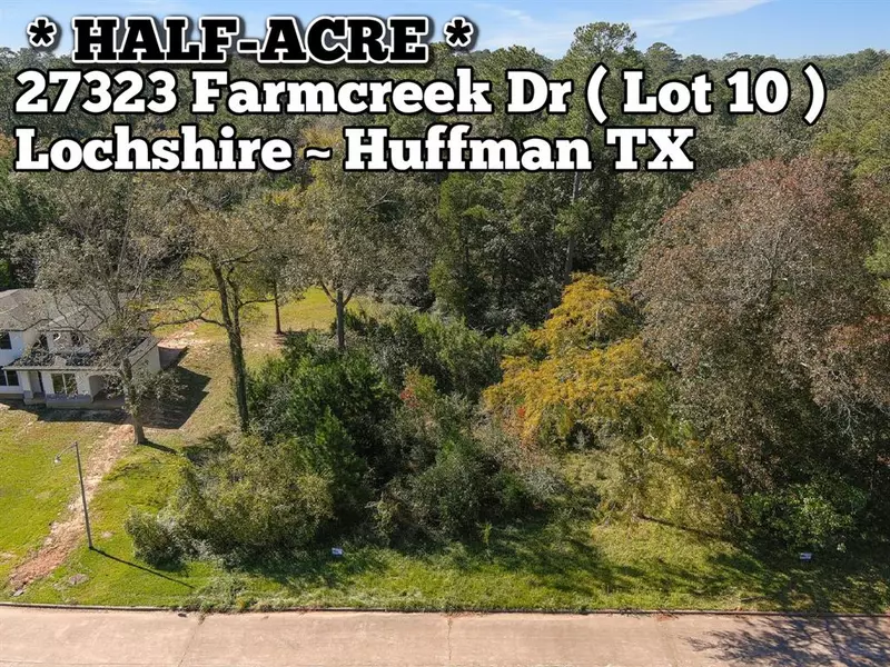 27323 Farmcreek DR, Huffman, TX 77336