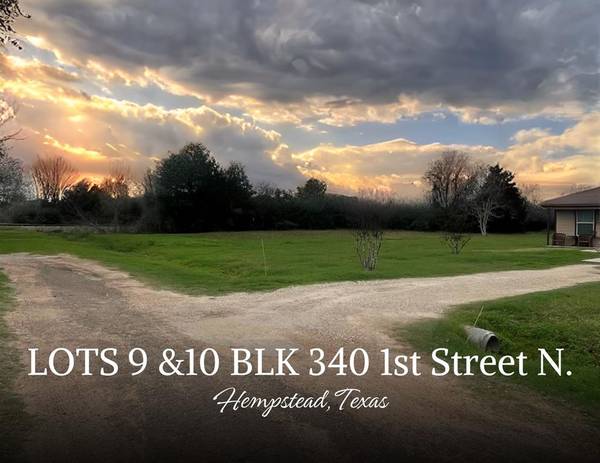 LOTS 9 &10 BLK 340 1st ST N, Hempstead, TX 77445