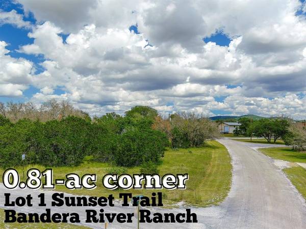 Lot 1 Sunset TRL, Bandera, TX 78003