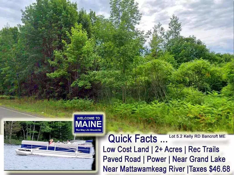 Lot 5.2 Kelly RD, Bancroft, ME 04497