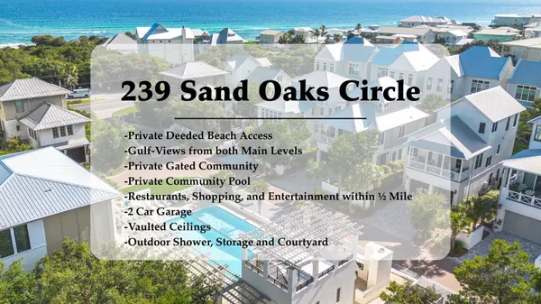 Santa Rosa Beach, FL 32459,239 Sand Oaks Circle